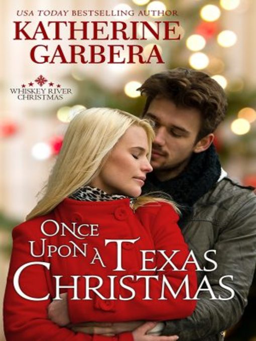 Title details for Once Upon a Texas Christmas by Katherine Garbera - Available